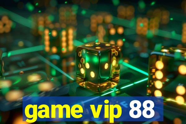 game vip 88