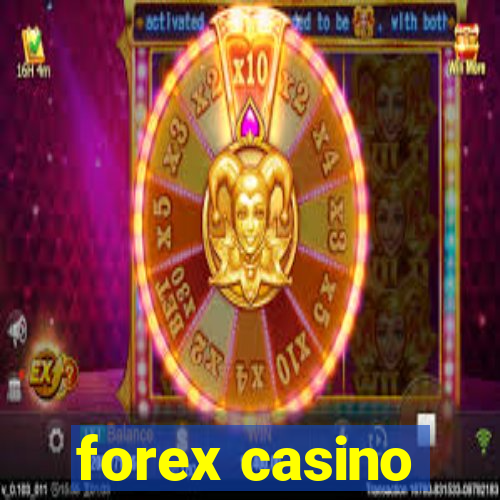 forex casino