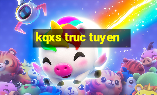 kqxs truc tuyen