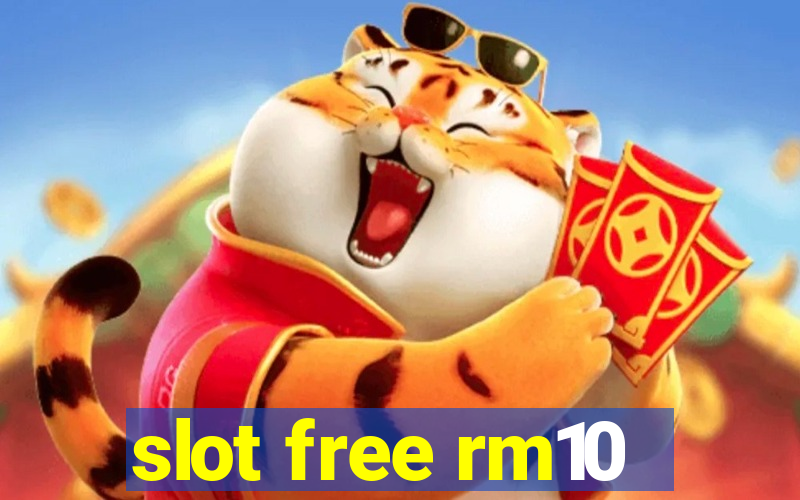 slot free rm10