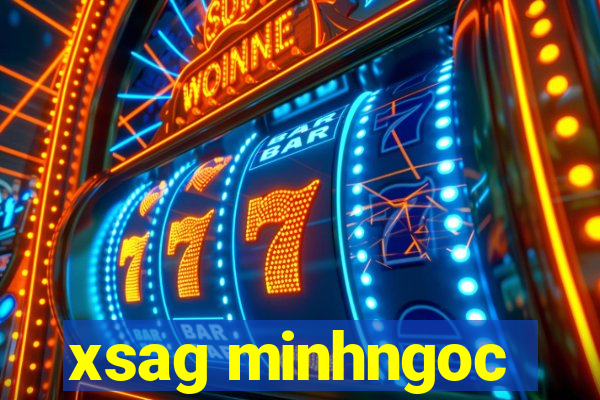 xsag minhngoc