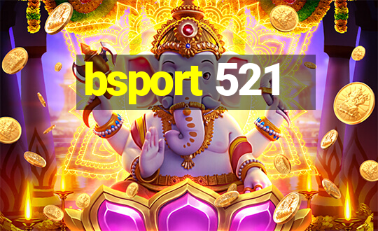 bsport 521