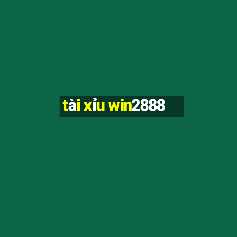 tài xỉu win2888