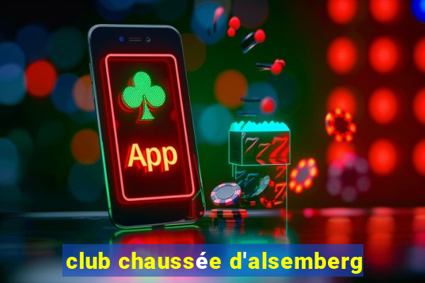 club chaussée d'alsemberg