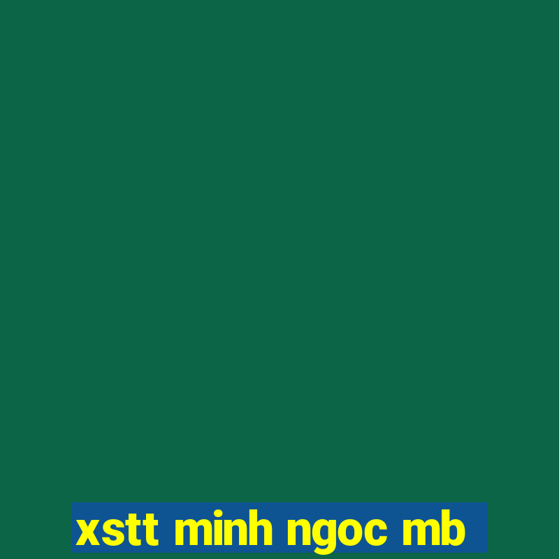 xstt minh ngoc mb