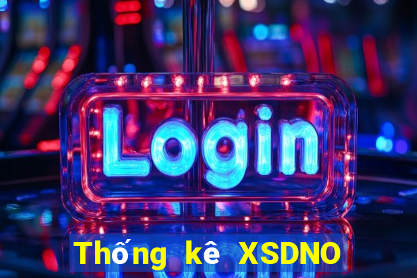 Thống kê XSDNO thứ Ba