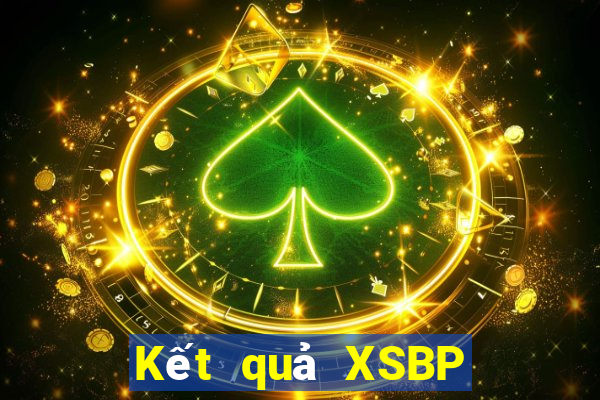 Kết quả XSBP Thứ 2