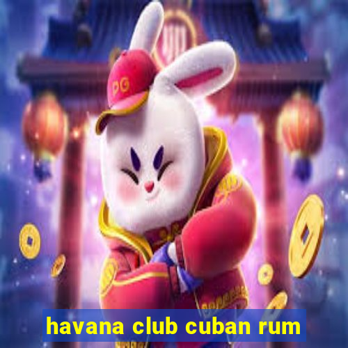 havana club cuban rum