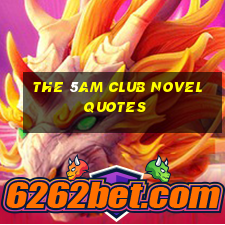 the 5am club novel quotes