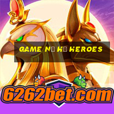 game nổ hũ heroes