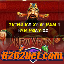 Thống kê Xổ Số nam định ngày 22