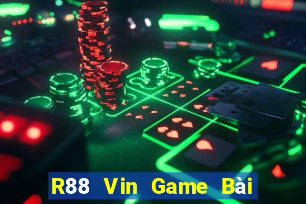 R88 Vin Game Bài Đổi Thưởng Trực Tuyến