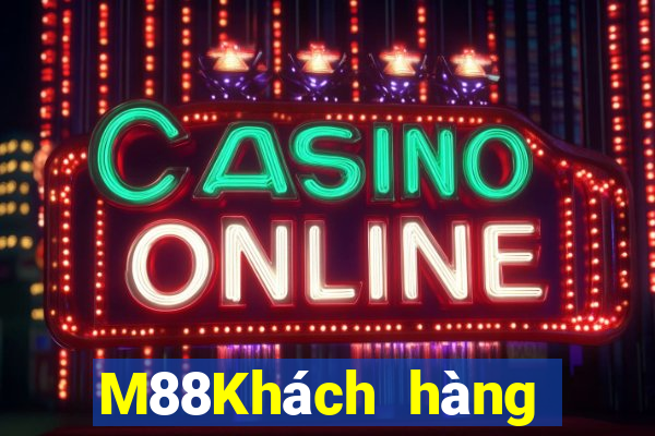 M88Khách hàng Fun88 Dufang