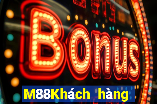 M88Khách hàng Fun88 Dufang