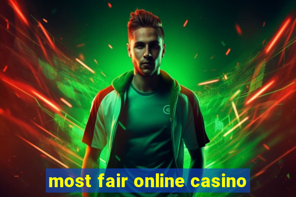 most fair online casino