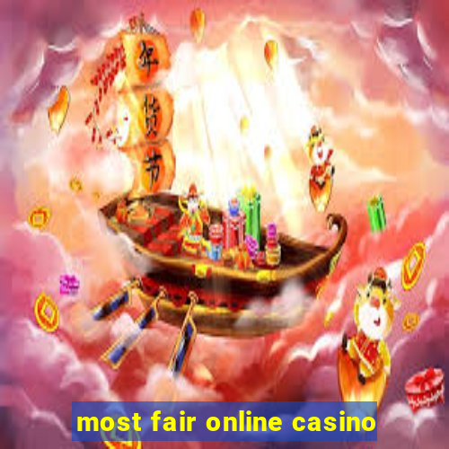 most fair online casino