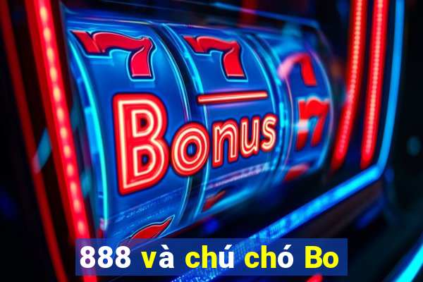 888 và chú chó Bo