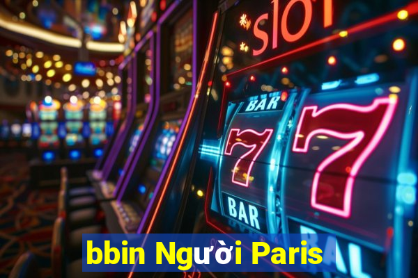 bbin Người Paris