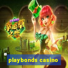 playbonds casino