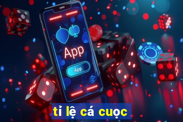 tỉ lệ cá cuọc