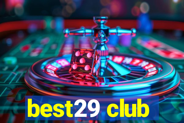 best29 club