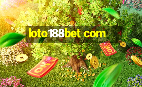 loto188bet com