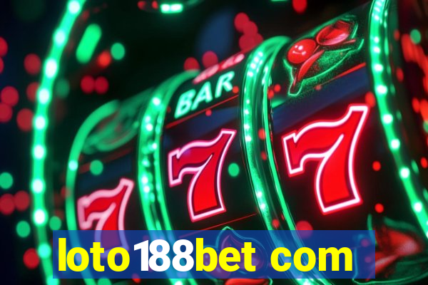 loto188bet com