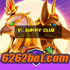 vụ sunny club