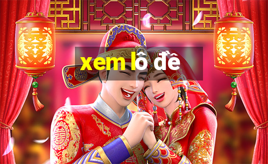 xem lô đề