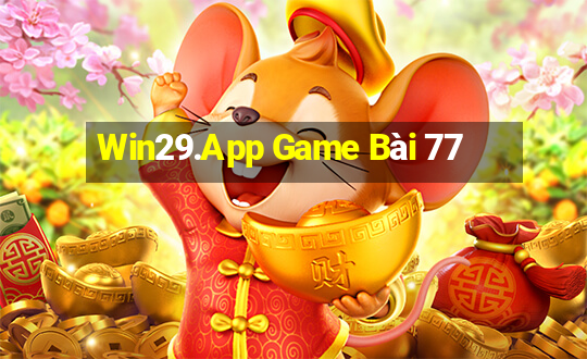 Win29.App Game Bài 77