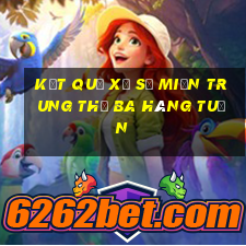 kết quả xổ số miền trung thứ ba hàng tuần