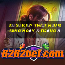 xổ số kiến thiết hậu giang ngày 6 tháng 8