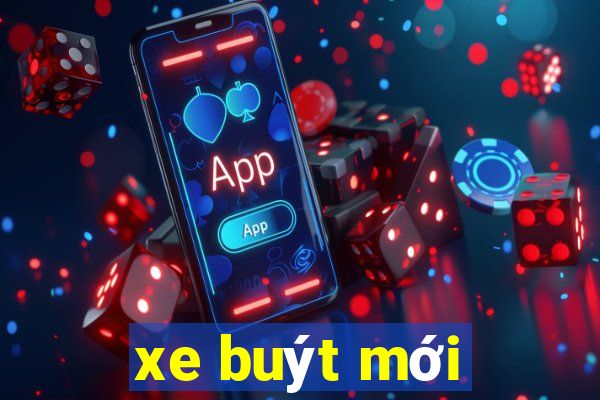 xe buýt mới