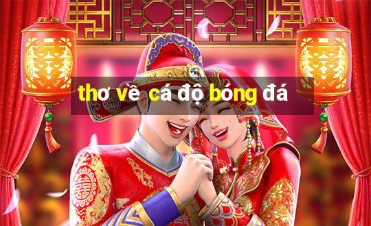 thơ về cá độ bóng đá