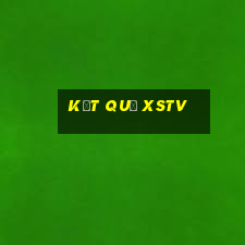 kết quả XSTV