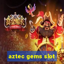 aztec gems slot