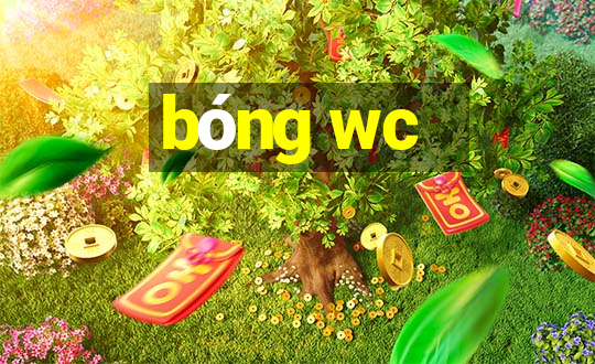 bóng wc