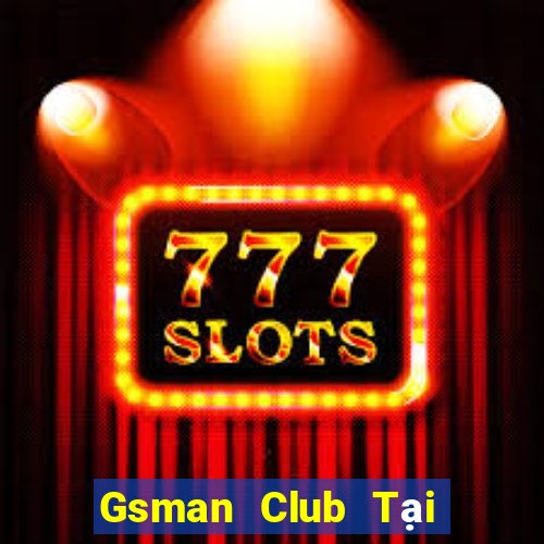 Gsman Club Tại Game Bài B52