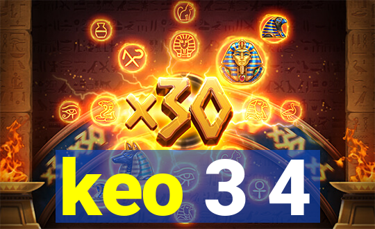 keo 3 4