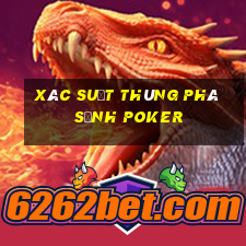 xác suất thùng phá sảnh poker