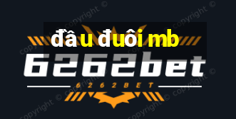 đầu đuôi mb