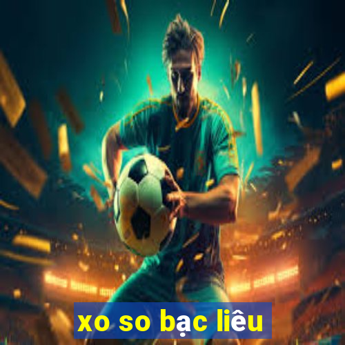 xo so bạc liêu