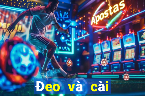 Đeo và cài đặt dưới tờ vé số