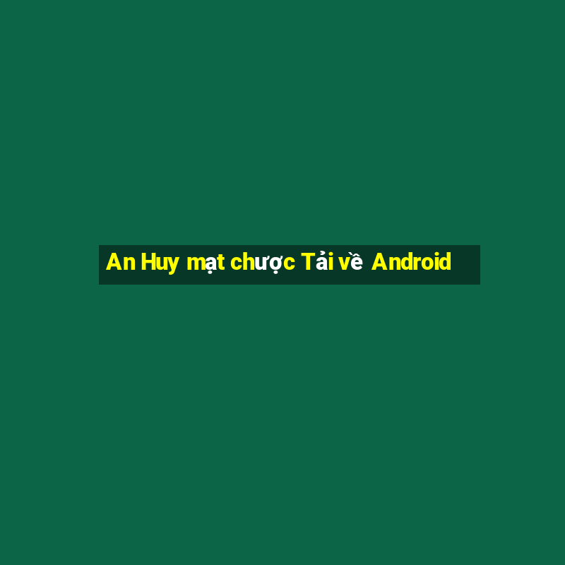 An Huy mạt chược Tải về Android