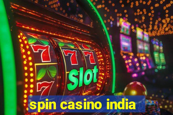 spin casino india