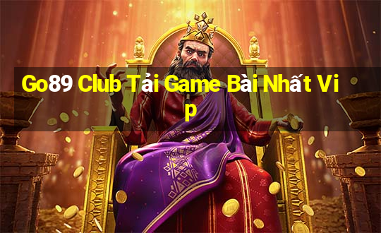 Go89 Club Tải Game Bài Nhất Vip