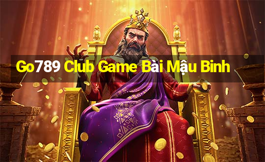 Go789 Club Game Bài Mậu Binh