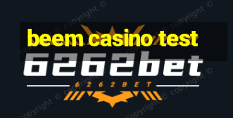 beem casino test