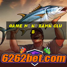 game nổ hũ banh club