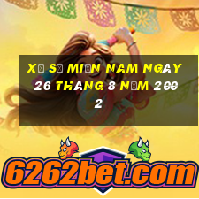 xổ số miền nam ngày 26 tháng 8 năm 2002